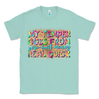 Seafoam my temper goes from zerobail money real quick Classic Tee - NancyCooperArtShop