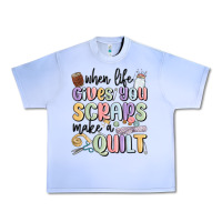 Grape Ice when life gives you scraps make a quilt Urban Heavy Tee - MaliasSmallBusiness