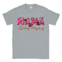 Heather Grey mama all day everyday Classic Tee - NancyCooperArtShop