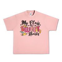 My Class Is Full Of Sweethearts Urban Heavy Tee | Teevron