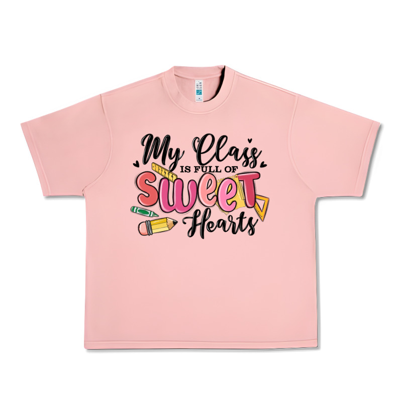 My Class Is Full Of Sweethearts Urban Heavy Tee by MaliasSmallBusiness | Teevron