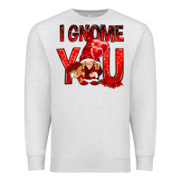 I Gnome You With Roses Valentine's Day Premium Sweatshirt | Teevron