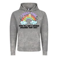 Cloud Rock i dont care how you were raised Vintage Hoodie - MaliasSmallBusiness