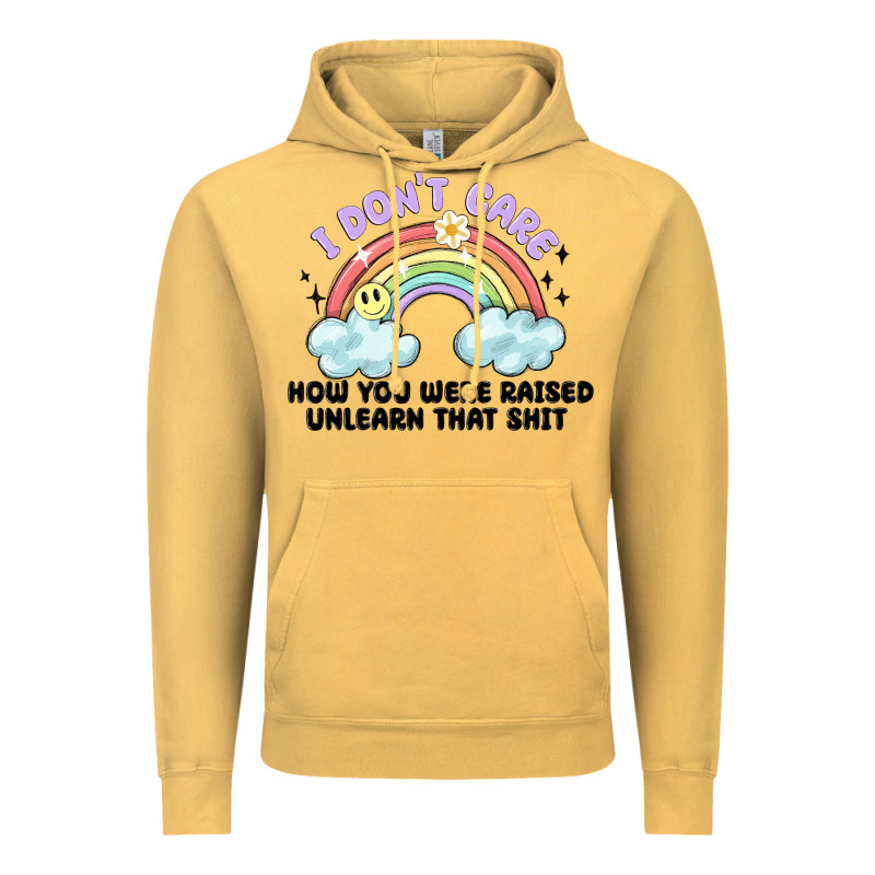 I Dont Care How You Were Raised Vintage Hoodie by MaliasSmallBusiness | Teevron