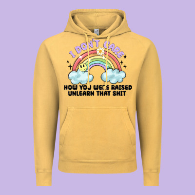 I Dont Care How You Were Raised Vintage Hoodie Designed By Maliassmallbusiness