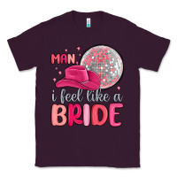Plum man i feel like a bride Classic Tee - MaliasSmallBusiness