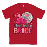 Red man i feel like a bride Classic Tee - MaliasSmallBusiness