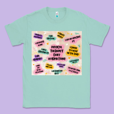 Physical Therapist Daily Affirmations Classic Tee Designed By Maliassmallbusiness