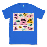 True Royal physical therapist daily affirmations Classic Tee - MaliasSmallBusiness
