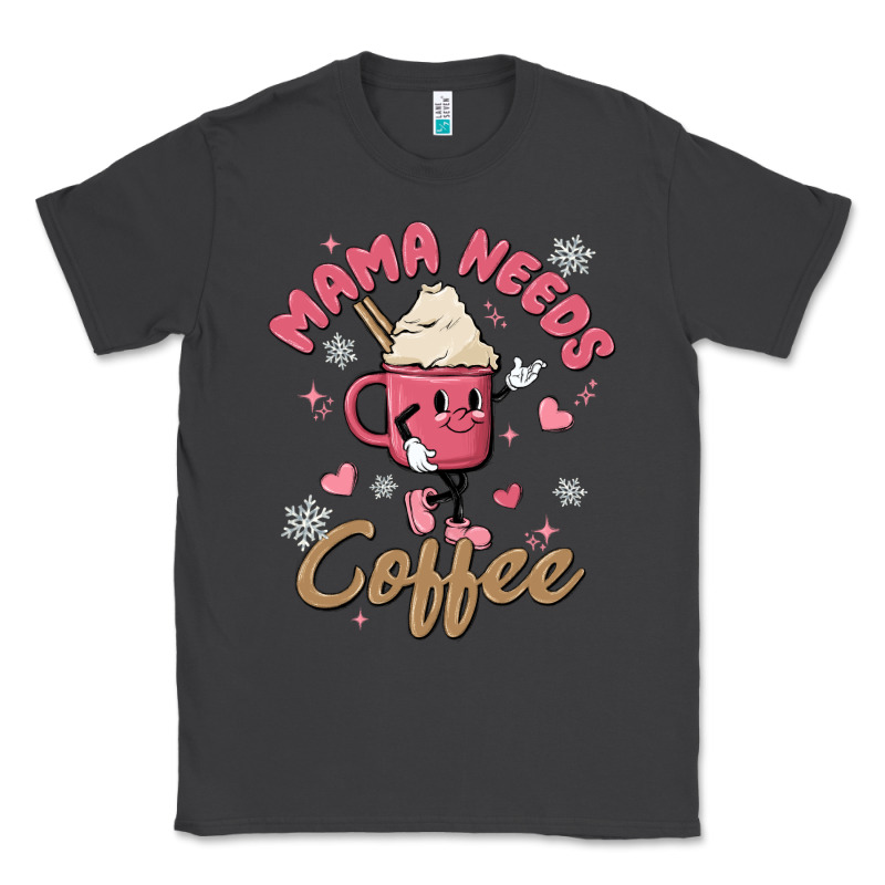 Mama Needs Coffee Classic Tee by MaliasSmallBusiness | Teevron