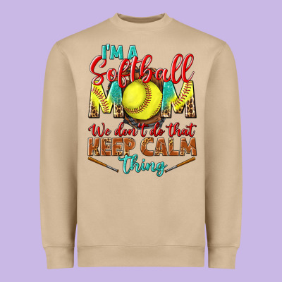 I'm A Softball Mom We Don't Do That Keep Calm Heavyweight Sweatshirt Designed By Bundleandbundleshop