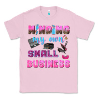 Bubblegum Pink mind my own small business Classic Tee - NancyCooperArtShop