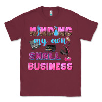 Burgundy mind my own small business Classic Tee - NancyCooperArtShop