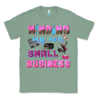 Sage mind my own small business Classic Tee - NancyCooperArtShop
