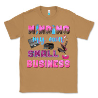 Toasted Coconut mind my own small business Classic Tee - NancyCooperArtShop