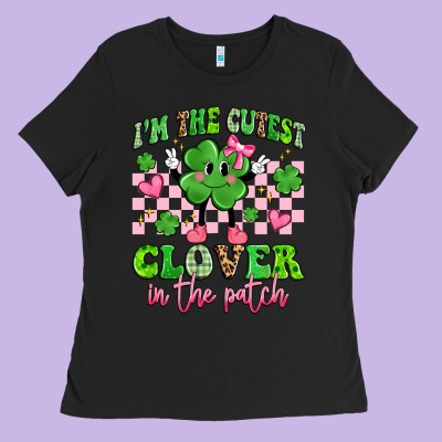 I'm The Cutest Clover In The Patch Ladies Tee Designed By Artiststas