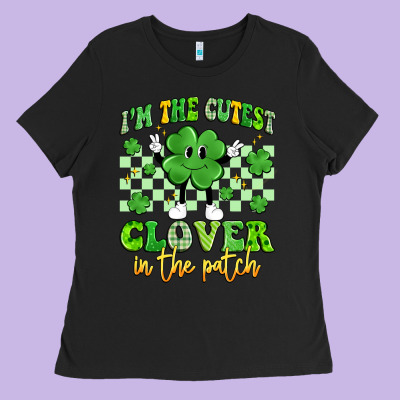 I'm The Cutest Clover In The Patch Artiststas Ladies Tee Designed By Artiststas