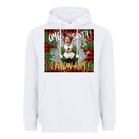 White omg santa i know him elf Heavyweight Hoodie - CowGirlArtShop