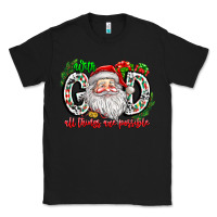 Black with god all things are possible santa Classic Tee - CowhideDigitalArt