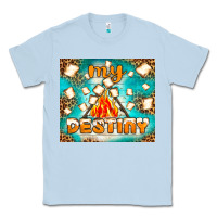 Dusty Blue my destiny Classic Tee - NancyCooperArtShop