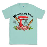 Seafoam life is what you bake it Classic Tee - MaliasSmallBusiness