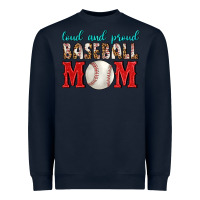 Navy Loud And Proud Baseball Mom Heavyweight Sweatshirt - BundleAndBundleShop