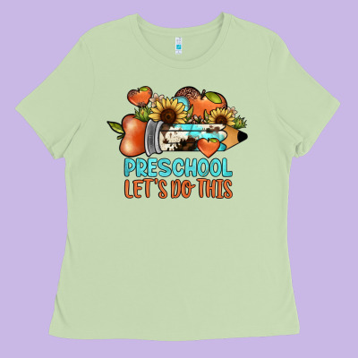 Preschool Let's Do This Ladies Tee Designed By Jahusdesignshop