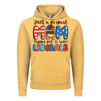 Vintage Mustard just a normal mom trying not to raise liberals Vintage Hoodie - MaliasSmallBusiness