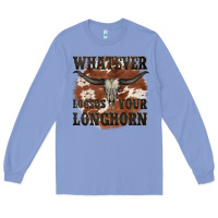 Colony Blue longhorn bullskull whatever lossos your longhorn Long Sleeve Tee - JahusDesignShop