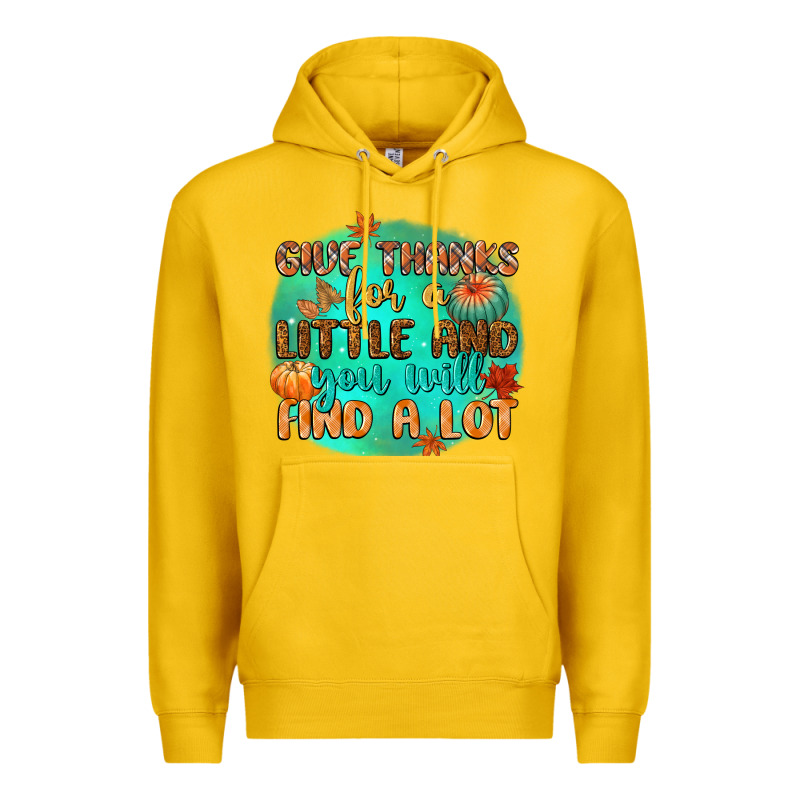 Give Thanks For A Little And You Will Find A Lot Premium Hoodie by CowGirlArtShop | Teevron