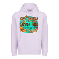 Lilac give thanks for a little and you will find a lot Premium Hoodie - CowGirlArtShop