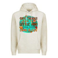 Oatmeal Heather give thanks for a little and you will find a lot Premium Hoodie - CowGirlArtShop