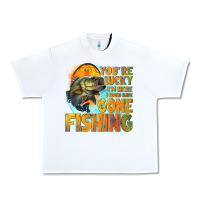 White youre lucky im here i could have gone fishing Urban Heavy Tee - NancyCooperArtShop