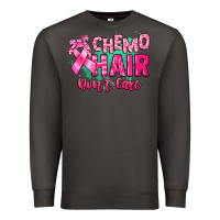 Smoke Chemo hair don't care Cancer Awareness Premium Sweatshirt - HowdyJamesFarm