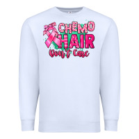 White Chemo hair don't care Cancer Awareness Premium Sweatshirt - HowdyJamesFarm