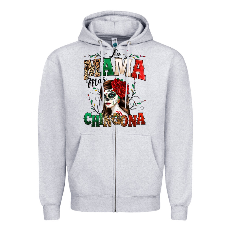 La Mama Mas Chingona Zipper Hoodie by texasbilliewilder | Teevron