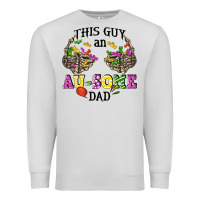 Dove Grey this guy an au some dad Premium Sweatshirt - CowGirlArtShop