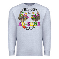 Heather Grey this guy an au some dad Premium Sweatshirt - CowGirlArtShop