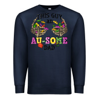 Navy this guy an au some dad Premium Sweatshirt - CowGirlArtShop