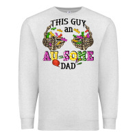 Oatmeal Heather this guy an au some dad Premium Sweatshirt - CowGirlArtShop