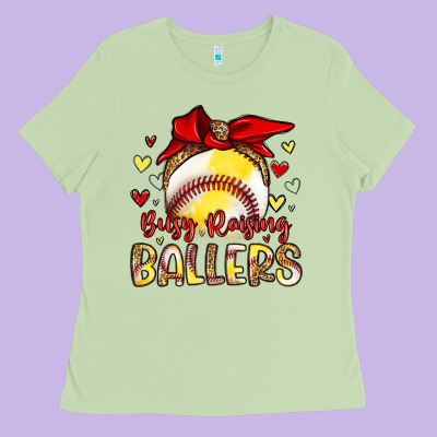 Busy Raising Ballers Ladies Tee Designed By Artiststas
