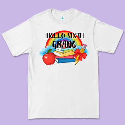 Back To School Hello Sixth Grade 3200x2400 Premium Tee Designed By Adodesignshop