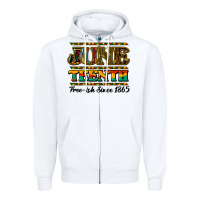 White juneteenth free ish since 1965 Zipper Hoodie - NancyCooperArtShop