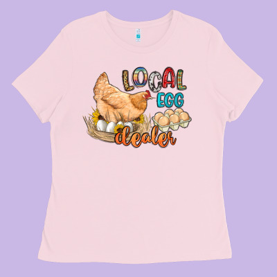 Local Egg Dealer Ladies Tee Designed By Artiststas
