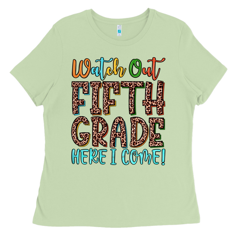 Watch Out Fifth Grade Here I Come! Ladies Tee by JahusDesignShop | Teevron