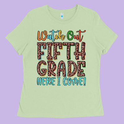 Watch Out Fifth Grade Here I Come! Ladies Tee Designed By Jahusdesignshop