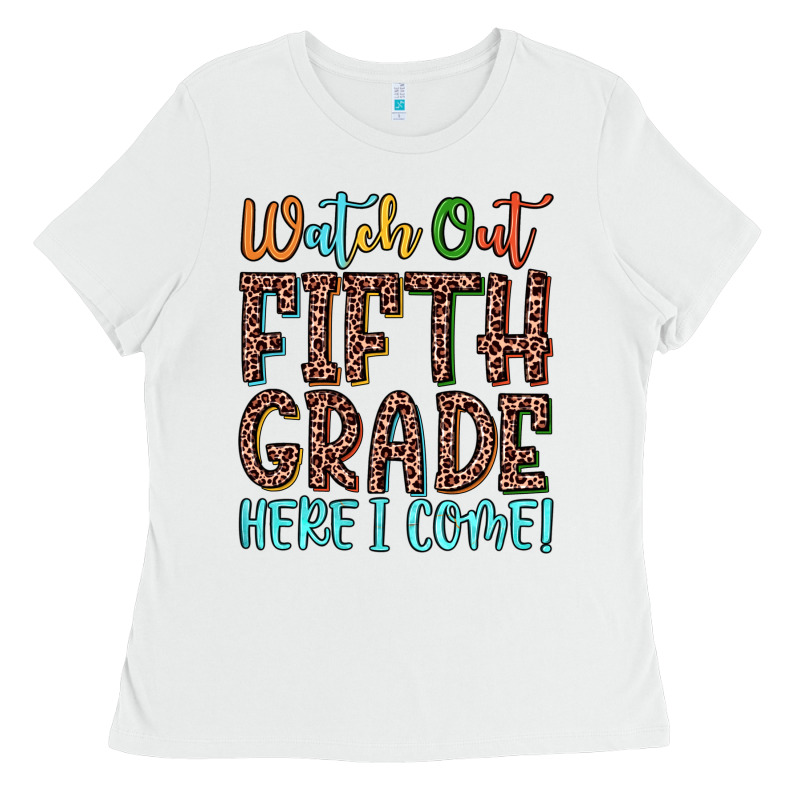 Watch Out Fifth Grade Here I Come! Ladies Tee by JahusDesignShop | Teevron