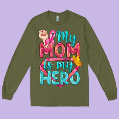 My Mom Is My Hero Breast Cancer Long Sleeve Tee Designed By Bundleandbundleshop