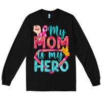 Black My Mom Is My Hero Breast Cancer Long Sleeve Tee - BundleAndBundleShop