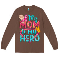 Chestnut My Mom Is My Hero Breast Cancer Long Sleeve Tee - BundleAndBundleShop